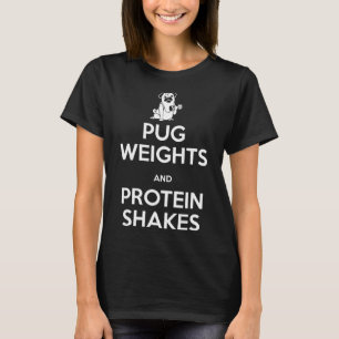 Pesos de Pug y sacudidas de proteínas camiseta clá