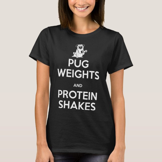 Pesos de Pug y sacudidas de proteínas camiseta clá (Anverso)