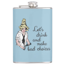 Bebamos y tomemos malas decisiones