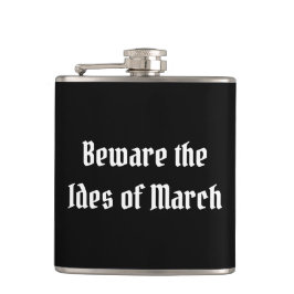 Petaca Cuidado con los ides de marzo