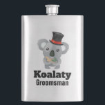 Petaca Cute Koala Pun Koalaty Groomsman<br><div class="desc">Un matraz con un lindo oso koala en un sombrero de top negro con una cinta roja. Agradable y peludo. El texto dice Koalaty Groomsman. Un juego de palabras divertido.</div>