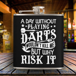 Petaca Día Sin Darts Sarcástico Flask 6 oz.