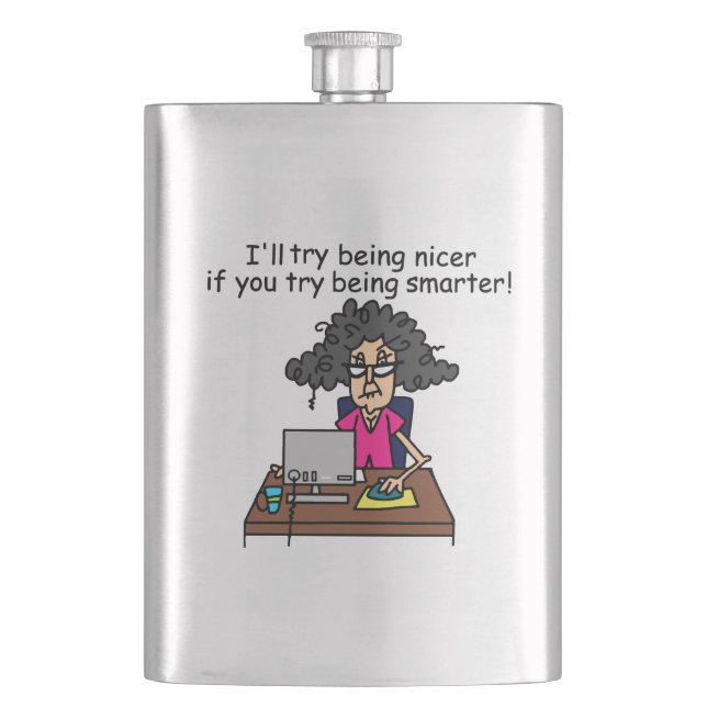 Petaca Eres más inteligente, seré más amable. (Anverso)