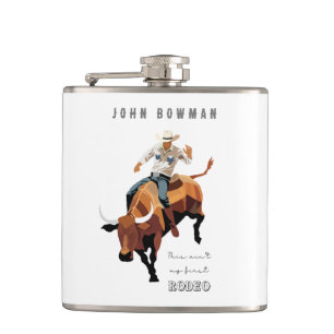 Petaca Este no es mi primer RODEO : Bull rider