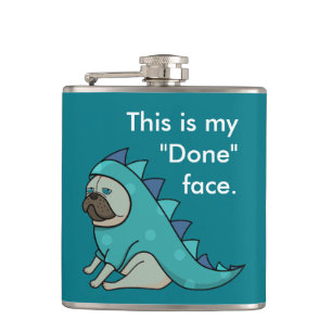 Petaca Funny Pug Dog Pugasaurus está "Hecho"