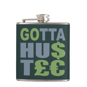 Petaca GOTTA HUSTLE / HU$T£ personalizado