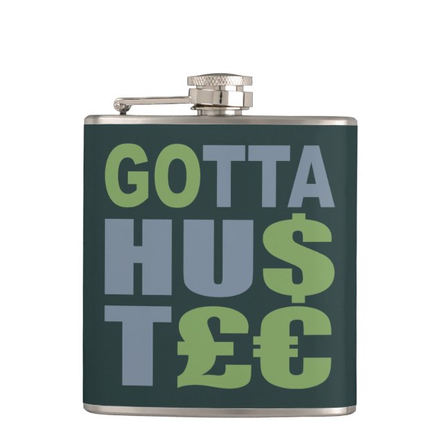 Petaca GOTTA HUSTLE / HU$T£ personalizado (Anverso)
