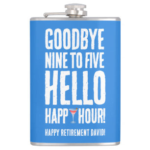 Petaca Gracioso adiós 9 a 5 Hello Happy Hour Retirement