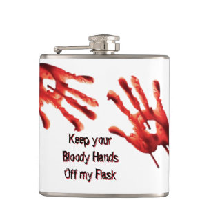 Petaca Gracioso Mantén Tus Manos Sangrientas Fuera De La