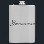 Petaca Groomsman Flask<br><div class="desc">El matraz para el groomsman se muestra en un color gris con texto negro. Personalizar este artículo o compra tal cual.</div>