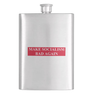 Petaca Hacer que el socialismo vuelva a ser malo
