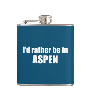Petaca I'd Rather Be In Aspen Colorado