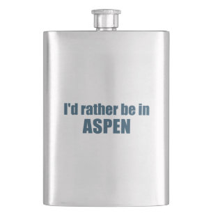 Petaca I'd Rather Be In Aspen Colorado