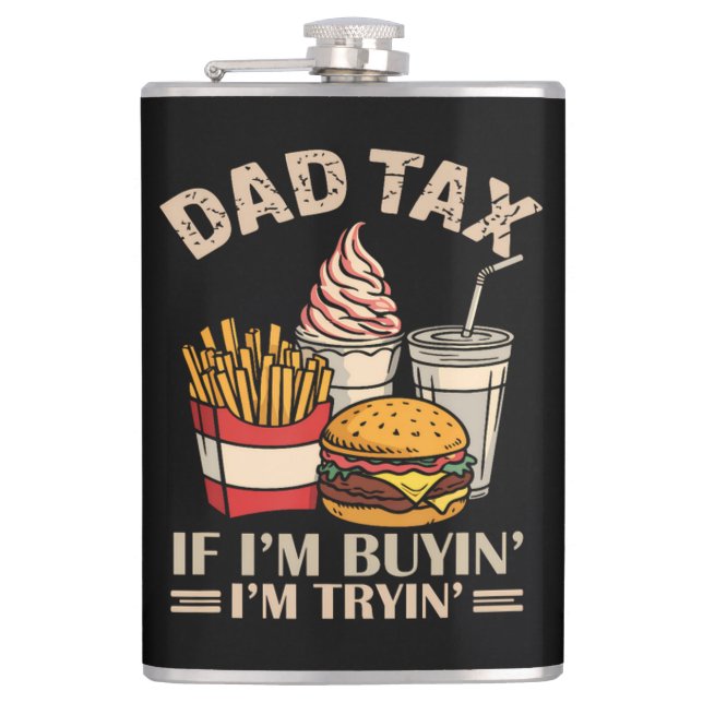 Petaca Impuesto de Papá Si Estoy Comprando Estoy Intentan (Anverso)