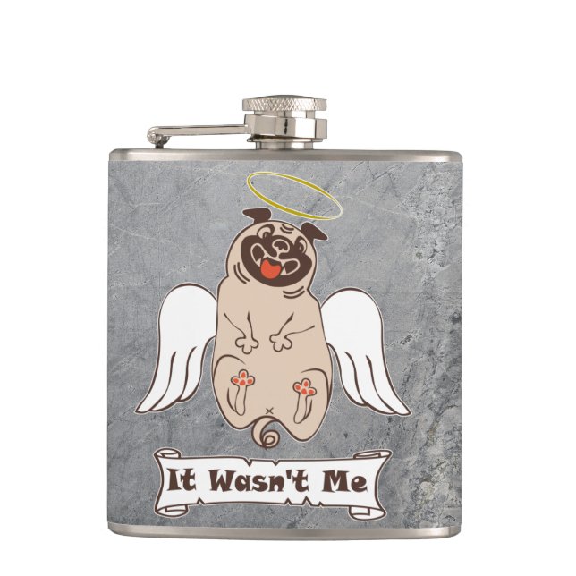 Petaca It Wasn't Me angel pug funny quote    (Anverso)