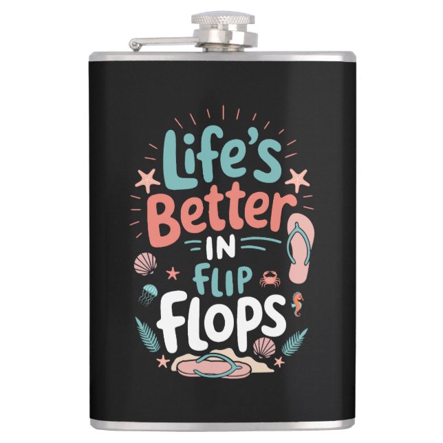 Petaca Life is Better in Flip-Flops – Fun Tropical Beach (Anverso)