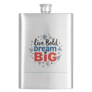 Petaca "Live Bold, Dream Big"