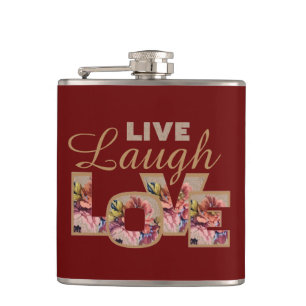 Petaca Live, Laugh, Love Rustic Floral on Burgundy
