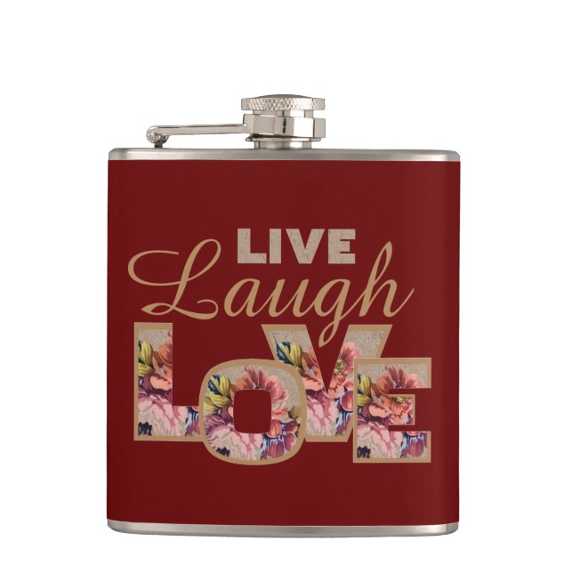 Petaca Live, Laugh, Love Rustic Floral on Burgundy (Anverso)