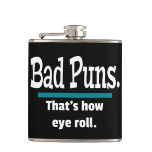 Petaca Mal Puns Oye Rolly Funny