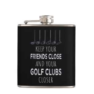 Petaca Mantén A Tus Amigos Cerca Y Tus Clubes De Golf Más