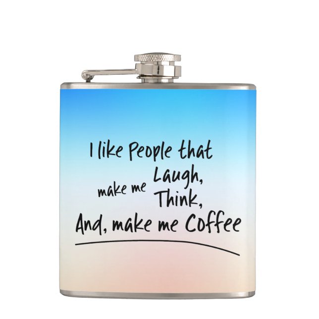 Petaca Me gusta la gente que me hace café... (Anverso)