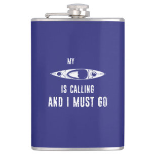 Petaca Mi Kayak Está Llamando Y Debo Ir