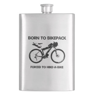 Petaca Nacido En Bikepack Obligado A Hacer Senderismo En