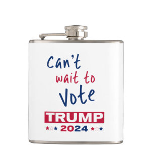 Petaca No puedo esperar para votar TRUMP 2024