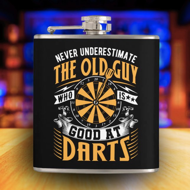 Petaca Nunca Subestimes A Los Viejos En Darts Flask 6 oz. (Subido por el creador)