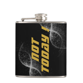 Petaca Oro "¡NO HOY!" con Purpurina plateado en negro |