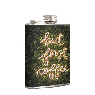 Petaca Pero Primer Café, Neon Ilustra Cita Diciendo