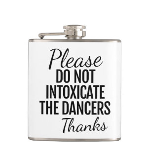 Petaca Por Favor, No Intoxicar El Matraz De Las Bailarina