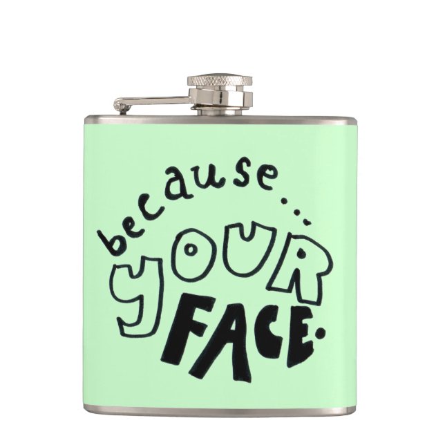 Petaca Porque tu máscara de cara (Anverso)