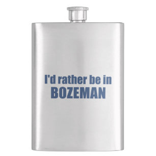 Petaca Preferiría Estar En Bozeman Montana