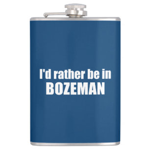 Petaca Preferiría Estar En Bozeman Montana