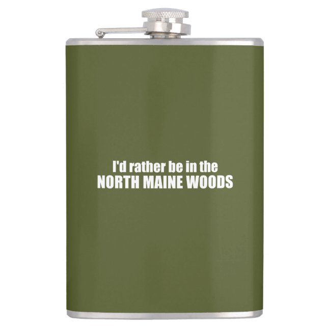 Petaca Prefiero estar en el bosque Maine del Norte (Anverso)