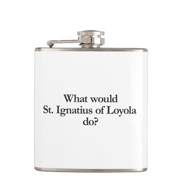 Petaca qué haría st ignatius de loyola (Anverso)