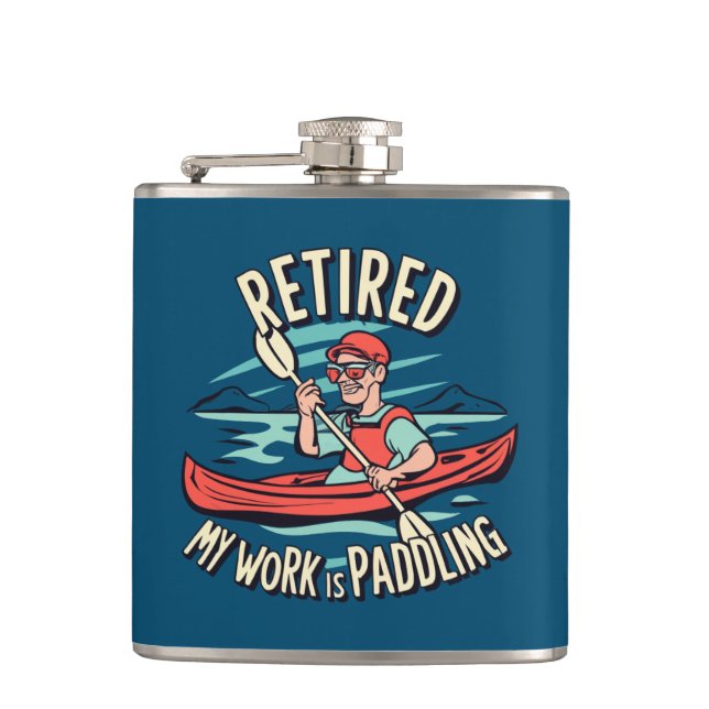Petaca Retirada Mi Trabajo Es Paddling Kayak (Anverso)