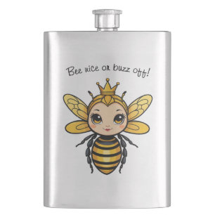 Petaca Sé Amable O Vete - Reina Abeja