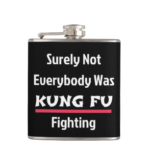 Petaca Seguramente No Todos Estaban Luchando KUNG FU