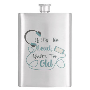 Petaca Si es demasiado fuerte, eres muy vieja cita gracio