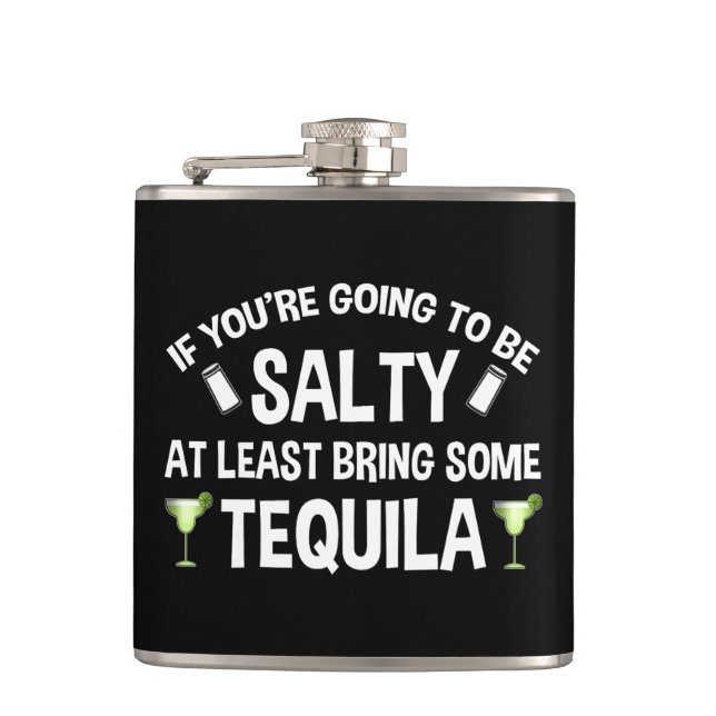 Petaca Si vas a ser salado por lo menos trae Tequila (Anverso)