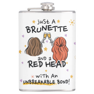 Petaca "Sólo un brunette y una cabeza roja"