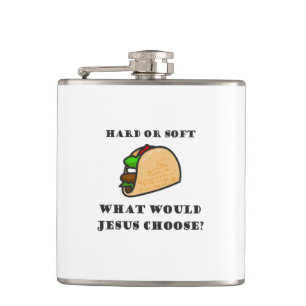 Petaca Taco Duro O Suave, Qué Elegiría Jesús