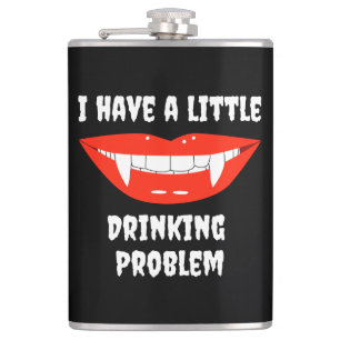 Petaca Tengo Un Poco De Problema De Beber Vampiros Fangs