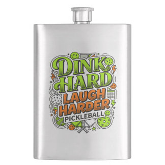 Petaca Tipografía de Pickleball Dink Hard Laugh Harder