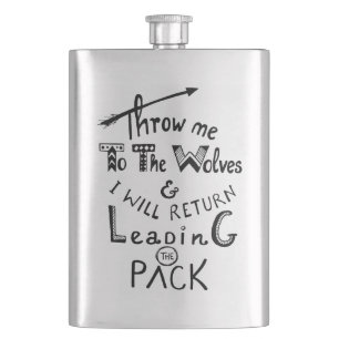 Petaca ¡Tírame a los lobos! Cita motivadora