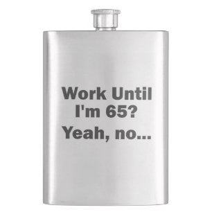 Petaca ¿Trabajar hasta que tenga 65 años? Sí, no...
