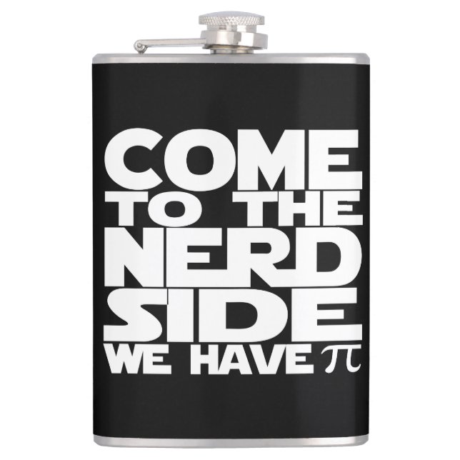 Petaca Vengan Al Lado Nerd Tenemos Pi (Anverso)